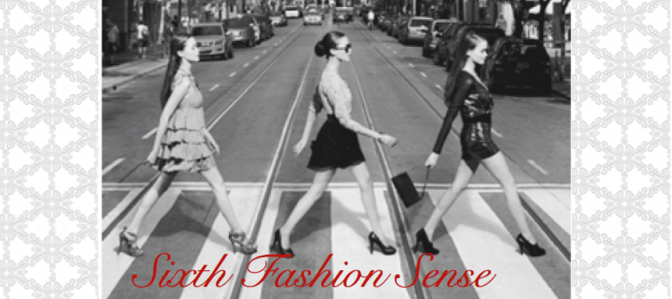 Sixth Fashion Sense